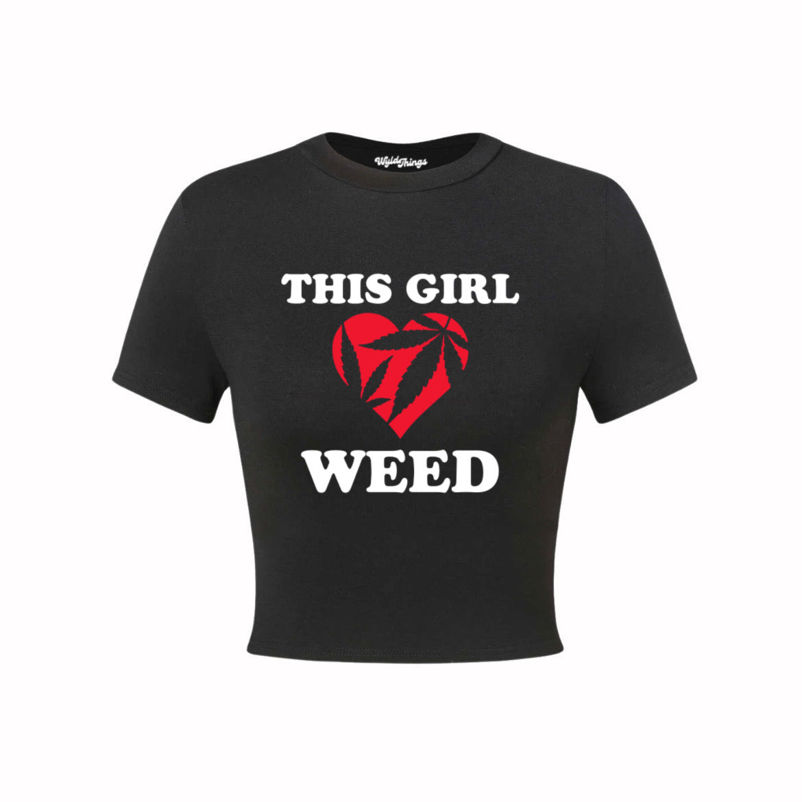 THIS GIRL LOVES WEED CROP TOP